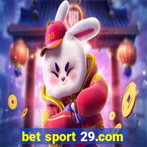 bet sport 29.com